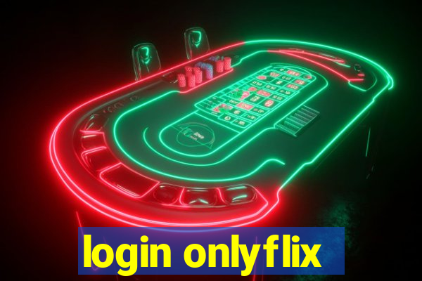 login onlyflix